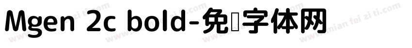 Mgen 2c bold字体转换